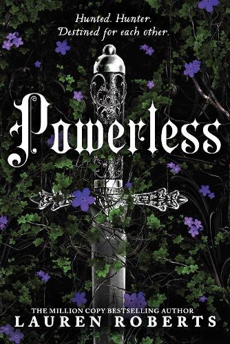 Powerless - Deluxe Collector's Edition Hardback - The Epic Series Taking The World By Storm! | Lauren Roberts