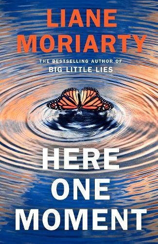 Here One Moment | Liane Moriarty