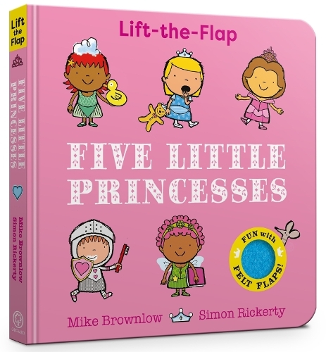 Five Little Princesses - A Felt Flaps Book | Mike Brownlow