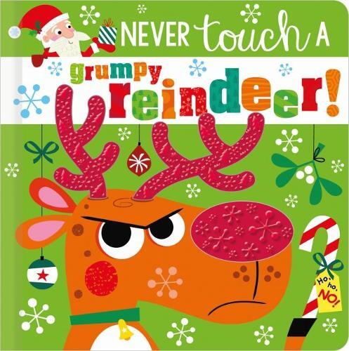 Never Touch A Grumpy Reindeer! | Rosie Greening