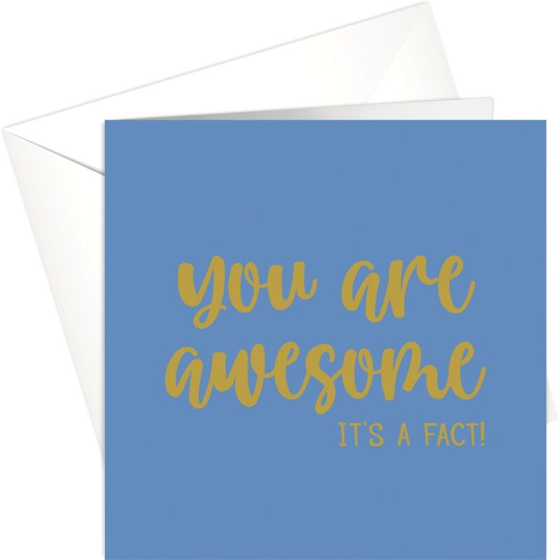 Share The Love You Are Awesome, It'S A Fact! - General Greeting Card (15 x 15 Cm) Share The Love You Are Awesome, It'S A Fact! - General Greeting Card (15 x 15 Cm)