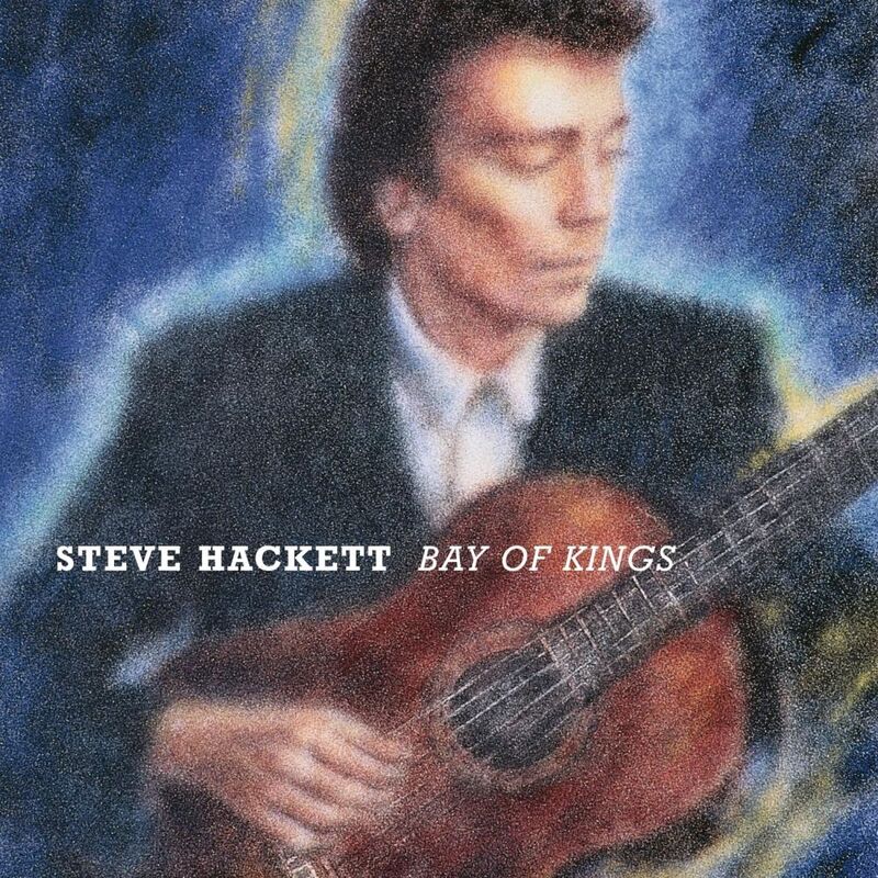 Bay Of Kings | Steve Hackett