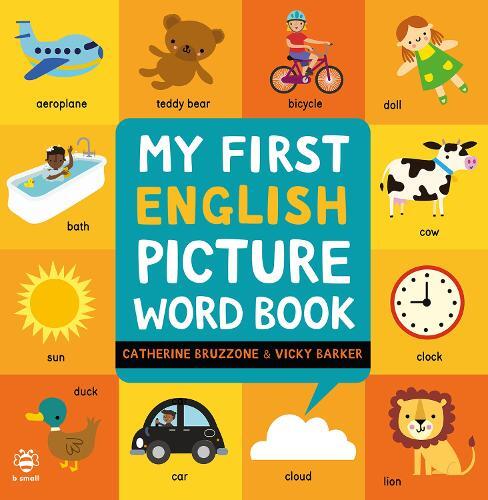 My First English Picture Word Book | Catherine Bruzzone