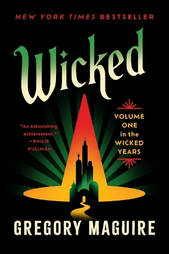 Wicked - Volume One In the Wicked Years | Gregory Maguire