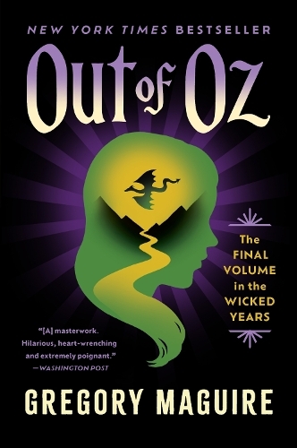 Out of Oz - the Final Volume In the Wicked Years | Gregory Maguire