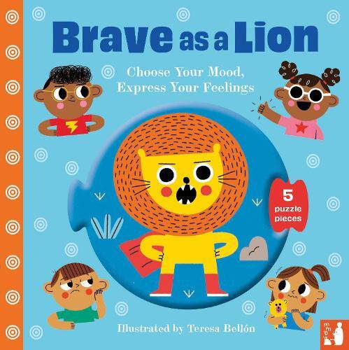 Brave As A Lion - A Fun Way to Explore Feelings with 2-5-Year-Olds Through Play | Teresa Bellón