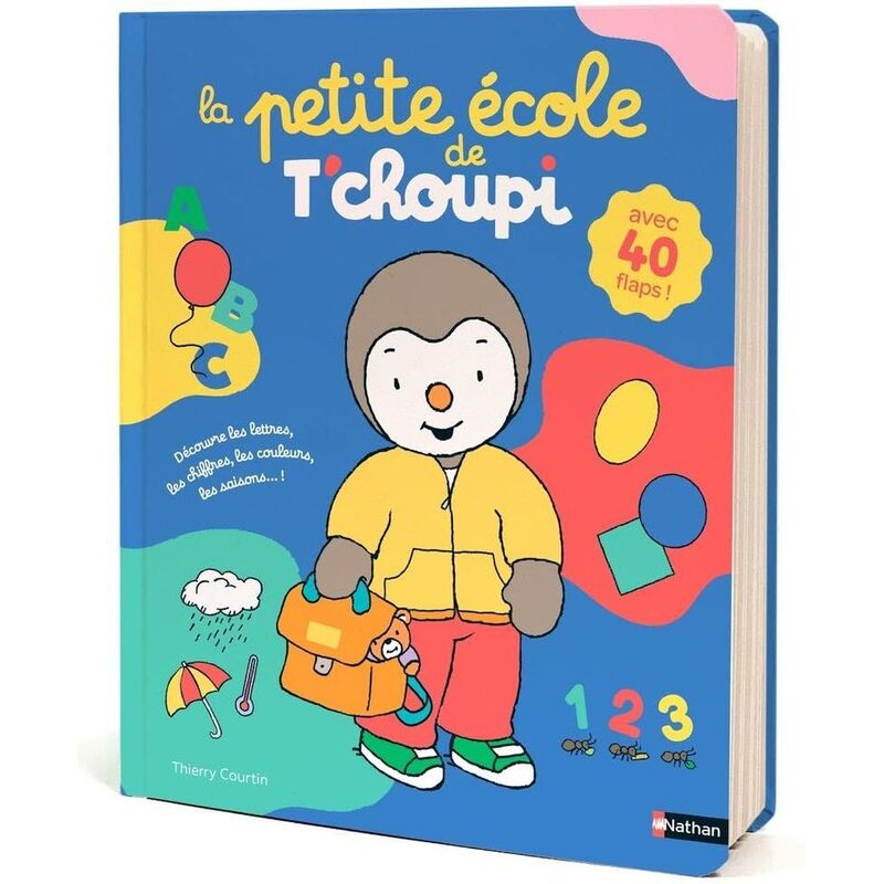 La Petite Ecole De T'Choupi | Courtin Thierry La Petite Ecole De T'Choupi | Courtin Thierry