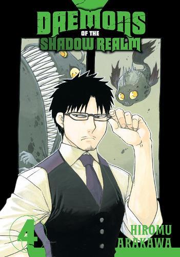 Daemons of the Shadow Realm 04 | Hiromu Arakawa