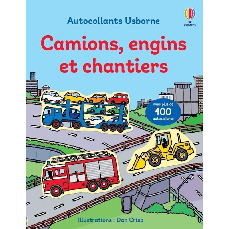 Camions - Engins Et Chantiers - Volume Combine - Premiers Autocollants - Des 3 Ans | Sam Taplin