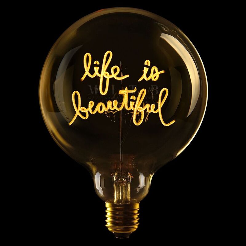 Message In The Bulb - Life Is Beautiful - Amber Glass/2200K LED Light Bulb (6 Volt)