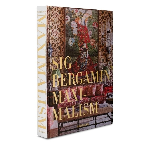 Maximalism By Sig Bergamin | Sig Bergamin