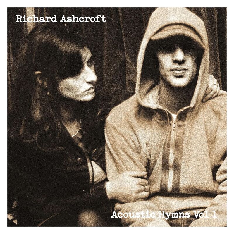 Acoustic Hymns Vol. 1 | Richard Ashcroft Acoustic Hymns Vol. 1 | Richard Ashcroft