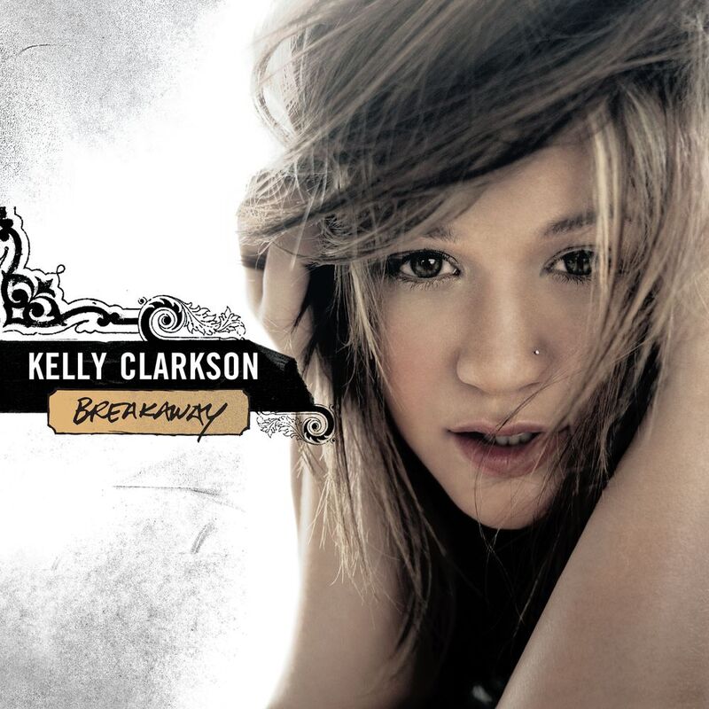 Breakaway: 20th Annivesary | Kelly Clarkson Breakaway: 20th Annivesary | Kelly Clarkson