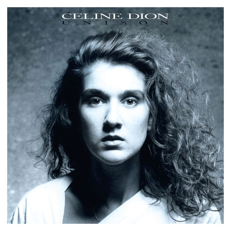 Unison | Celine Dion