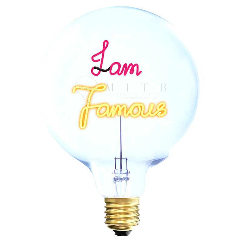 Message In The Bulb - I Am Famous Rouge Ambre LED Light Bulb Message In The Bulb - I Am Famous Rouge Ambre LED Light Bulb