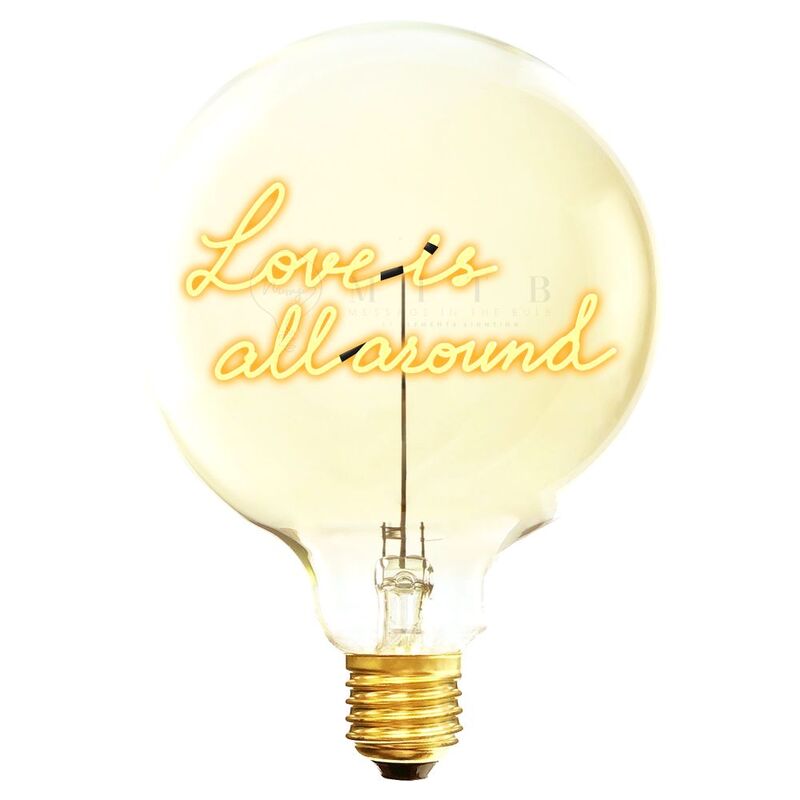 Message In The Bulb - Love Is All Around 2200K LED Light Bulb