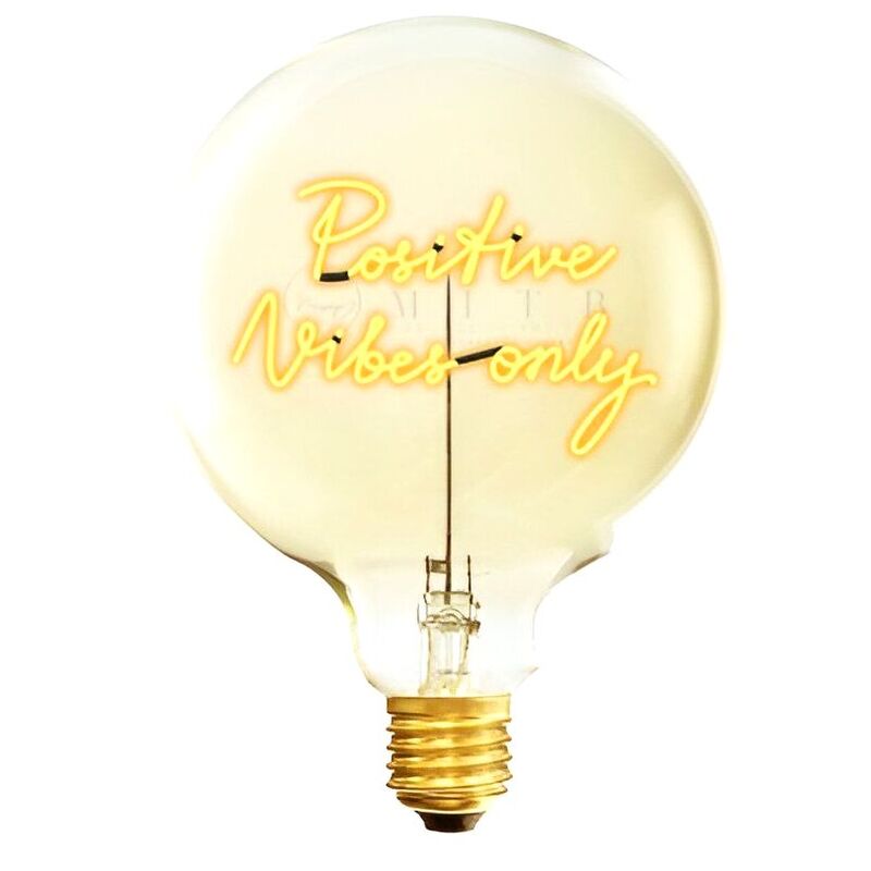Message In The Bulb - Positive Vibes Only 2200K LED Light Bulb