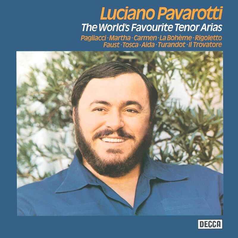 The World'S Favourite Tenor Arias | Luciano Pavarotti The World'S Favourite Tenor Arias | Luciano Pavarotti