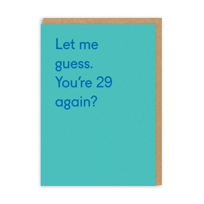 Ohh Deer 29 Again Greeting Card (A6) Ohh Deer 29 Again Greeting Card (A6)