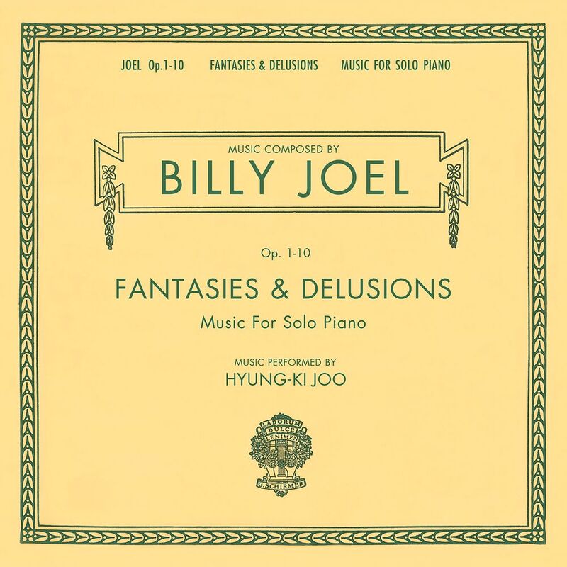 Fantasies & Delusions (Reissue) (2 Discs)|Billy Joel Fantasies & Delusions (Reissue) (2 Discs)|Billy Joel