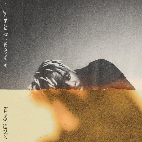A Minute A Moment...|Myles Smith A Minute A Moment...|Myles Smith