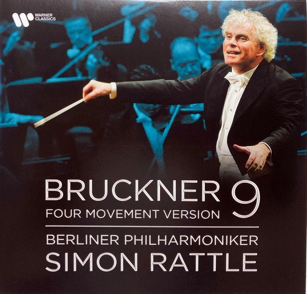 Simon Rattle Berliner Philharmoniker - Bruckner 9 (Four Movement Version) | Anton Bruckner