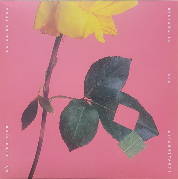Rectangles And Circumstance | Caroline Shaw