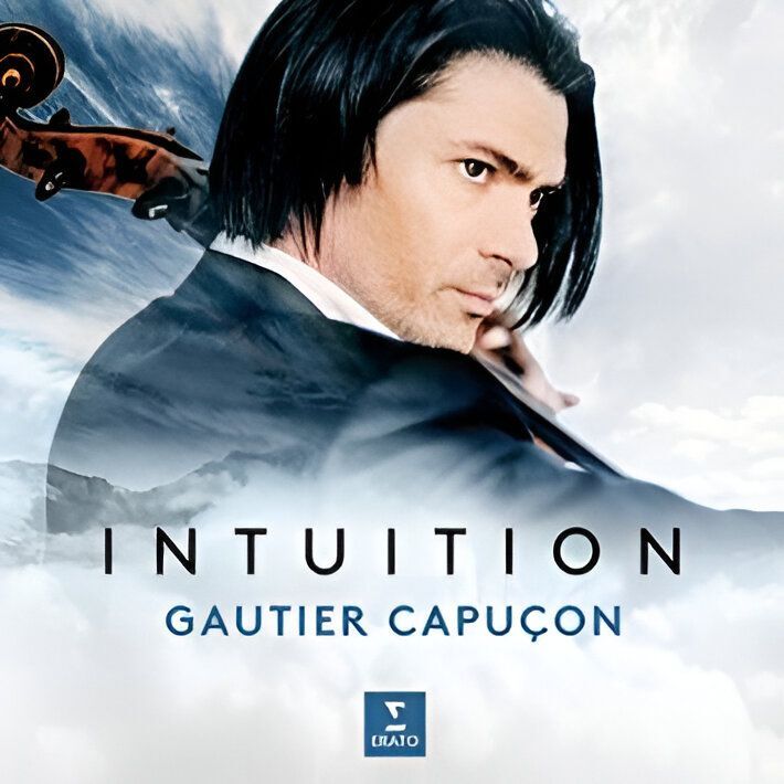 Intuition | Gautier Capuçon