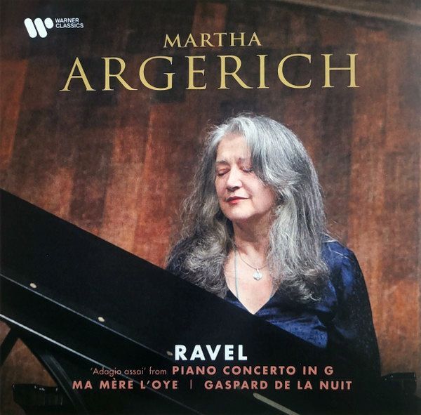 Ravel: Adagio From Piano Concerto In G Ma Mère L'Oye Gaspard de la Nuit | Martha Argerich
