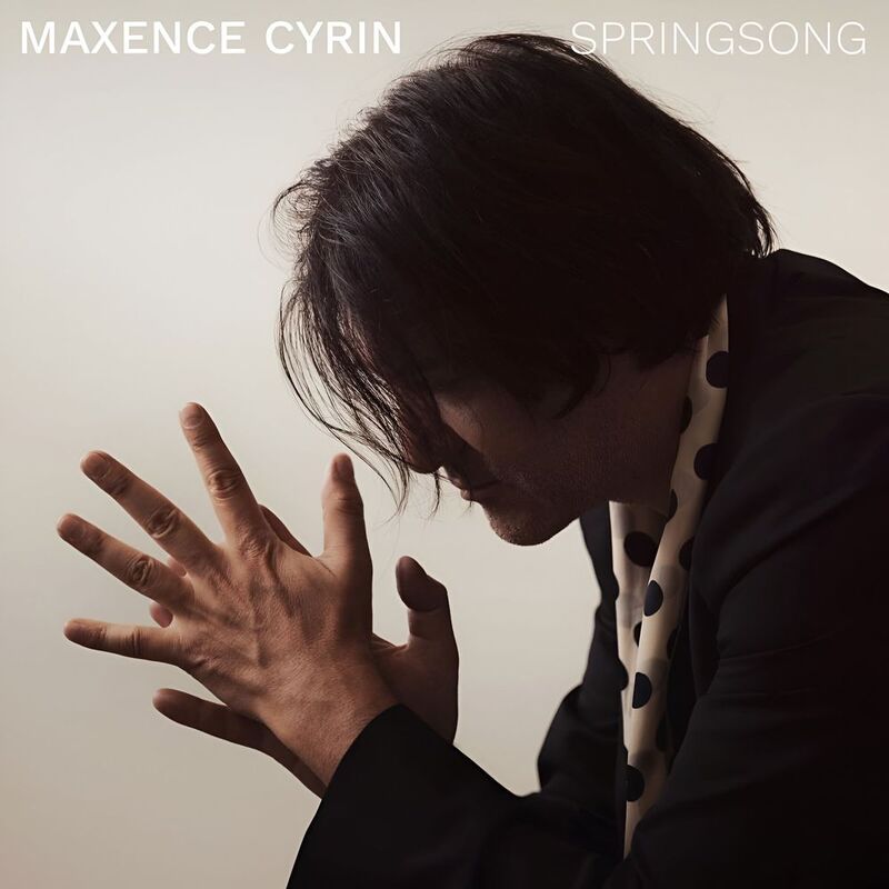 Springsong | Maxence Cyrin Springsong | Maxence Cyrin