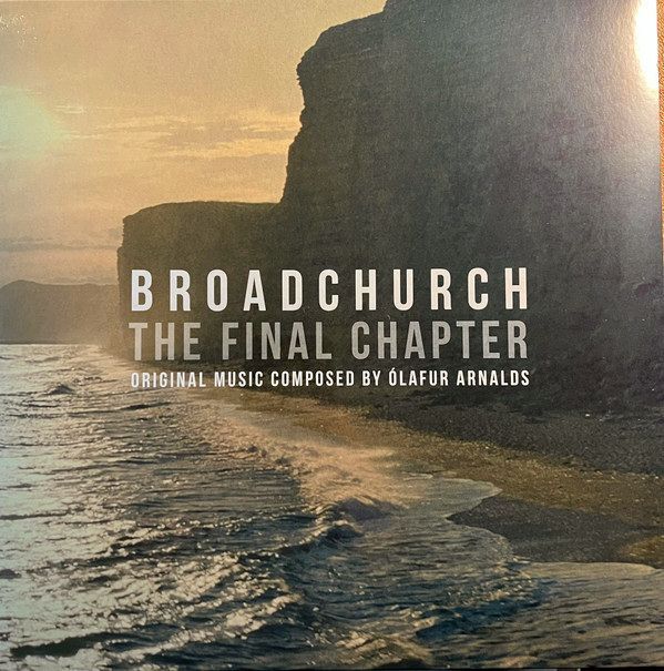 Broadchurch: The Final Chapter (Music From The Original Tv Series / 2024 Reissue) | Ólafur Arnalds