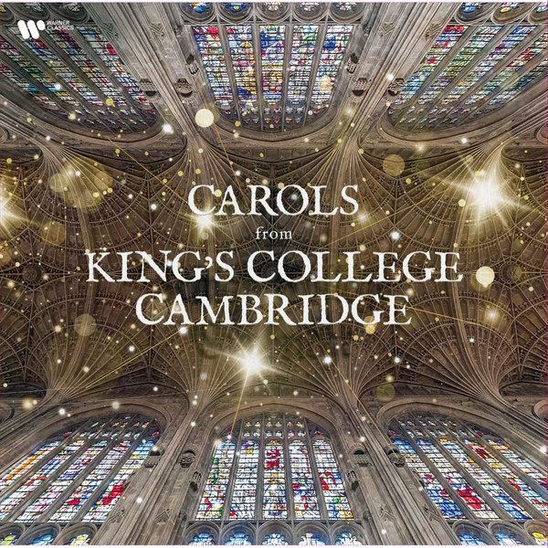 Carols From King's College Cambridge | The King's College Choir Of Cambridge
