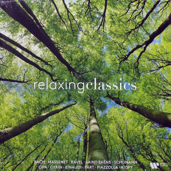 Relaxing Classic | Various Relaxing Classic | Various