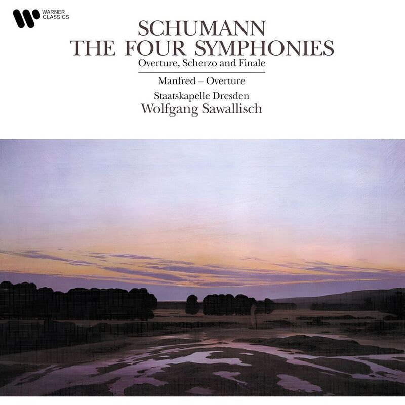 Schumann: Symphonies Nos.1-4 - | Wolfgang Sawallisch Schumann: Symphonies Nos.1-4 - | Wolfgang Sawallisch