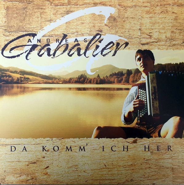 Da Komm' Ich Her | Andreas Gabalier Da Komm' Ich Her | Andreas Gabalier