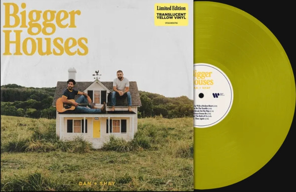 Bigger Houses | Dan + Shay