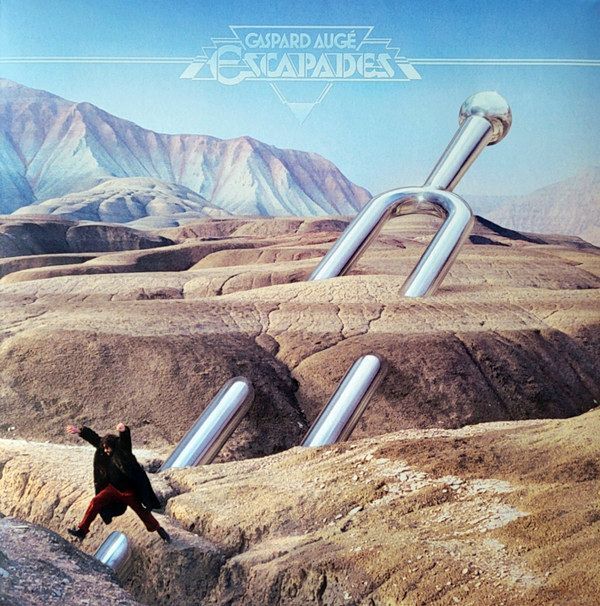 Escapades | Gaspard Augé Escapades | Gaspard Augé