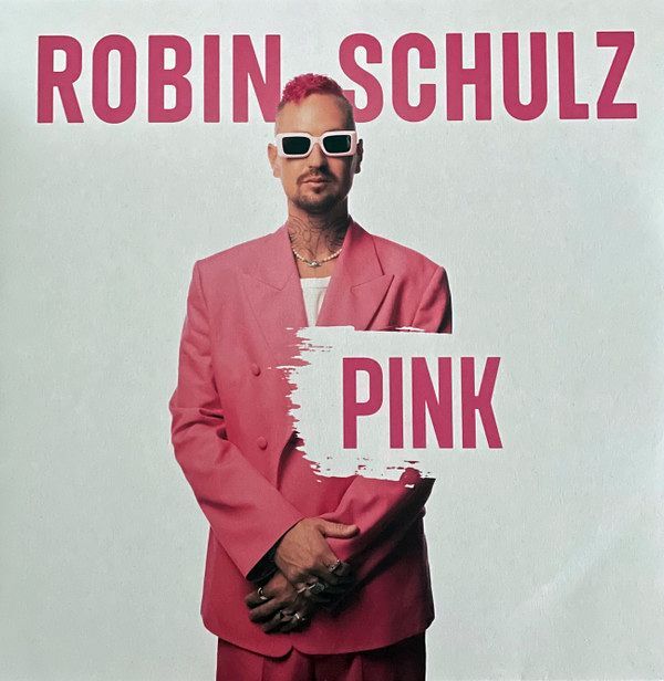 Pink | Robin Schulz Pink | Robin Schulz