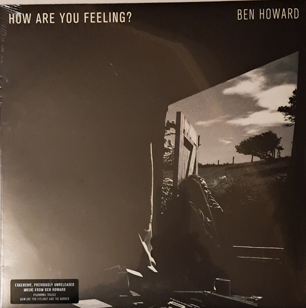 How Are You Feeling? | Ben Howard