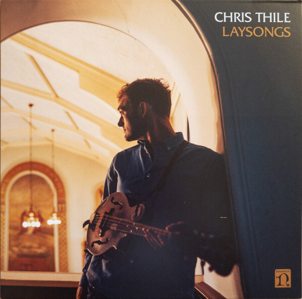 Laysongs | Chris Thile Laysongs | Chris Thile