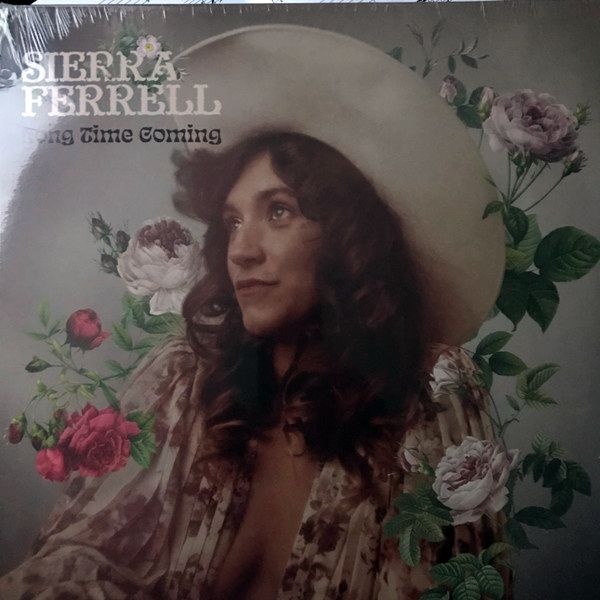 Long Time Coming | Sierra Ferrell