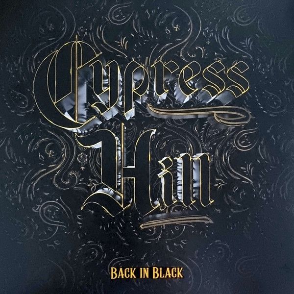 Back In Black | Cypress Hill Back In Black | Cypress Hill