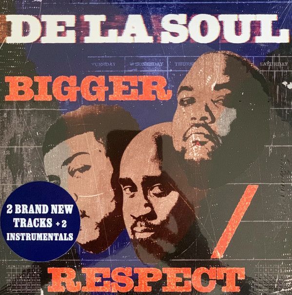 Bigger / Respect (RSD) | De La Soul Bigger / Respect (RSD) | De La Soul