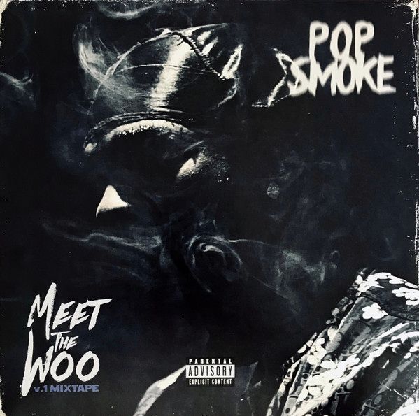 Meet The Woo V.1 Mixtape (5 Year Anniversary / Urban Outfitters) | Pop Smoke Meet The Woo V.1 Mixtape (5 Year Anniversary / Urban Outfitters) | Pop Smoke
