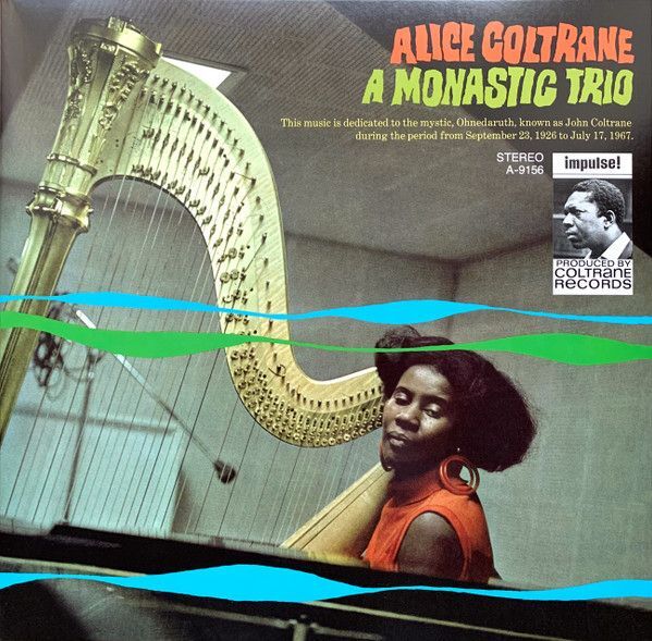 A Monastic Trio | Alice Coltrane A Monastic Trio | Alice Coltrane