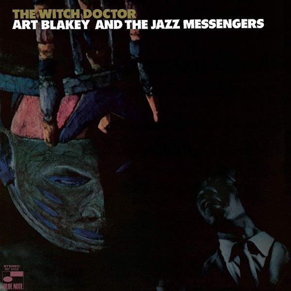 The Witch Doctor (Blue Note Tone Poet Series) | Art Blakey & The Jazz Messengers