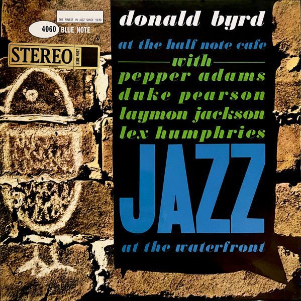 At The Half Note Cafe Volume 1 (Vol. 1 / Tone Poet) | Donald Byrd