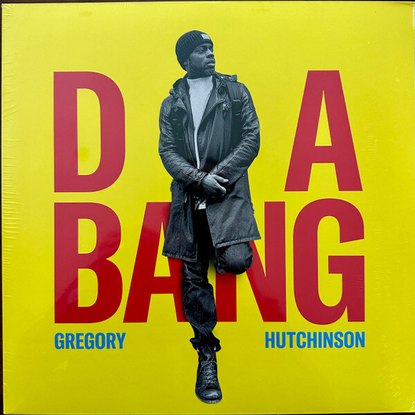 Da Bang | Gregory Hutchinson