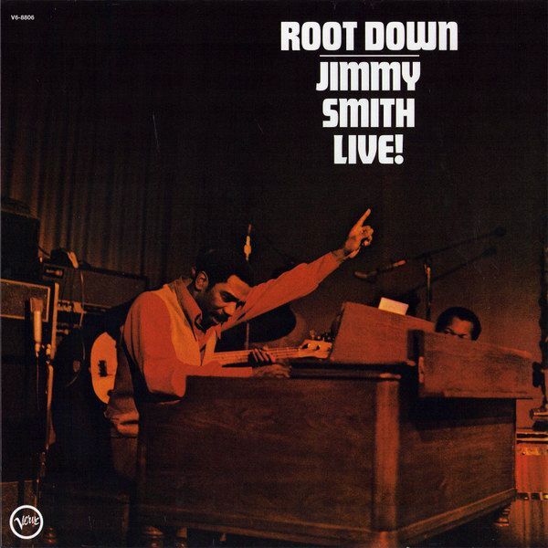 Root Down - Jimmy Smith Live! (Acoustic Sounds) | Jimmy Smith
