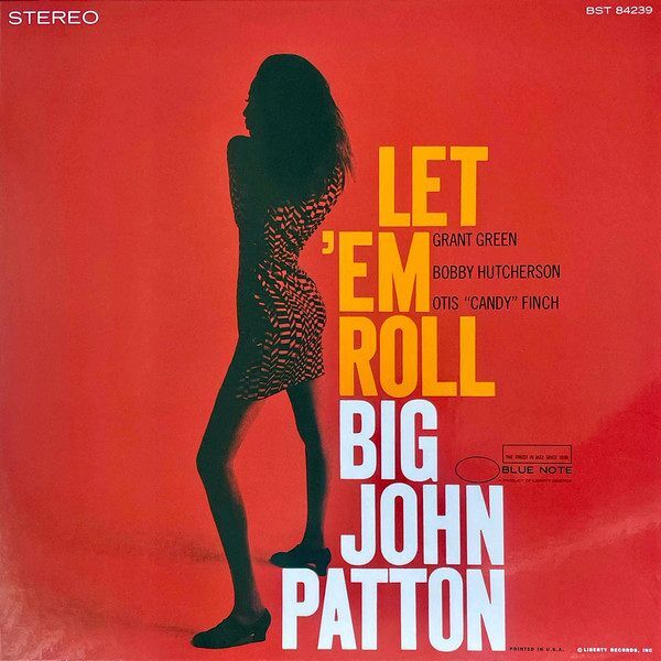 Let 'Em Roll (Blue Note Tone Poet Series) | John Patton
